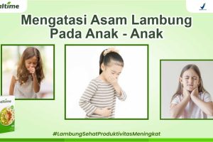 Mengatasi Asam Lambung Pada Anak